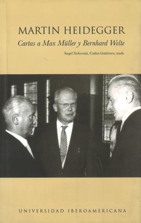 CARTAS A MAX MÜLLER Y BERNHARD WELTE