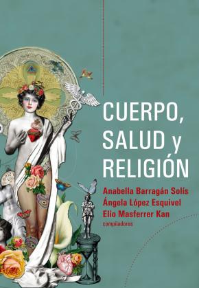 CUERPO, SALUD Y RELIGION