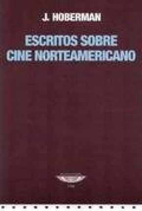 ESCRITOS SOBRE CINE NORTEAMERICANO