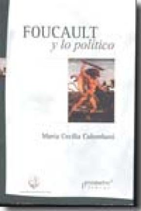 FOUCAULT Y LO POLÍTICO