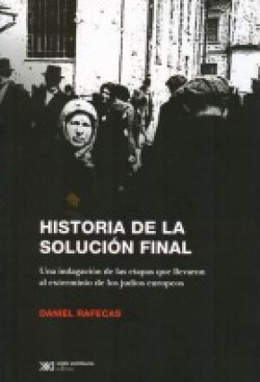 HISTORIA DE LA SOLUCIÓN FINAL