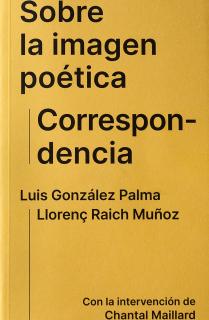 Sobre la imagen poética. Correspondencia