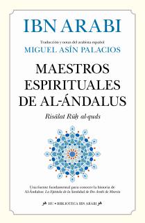 MAESTROS ESPIRITUALES DE AL-ÁNDALUS, LOS