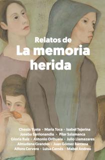 Relatos de la memoria herida