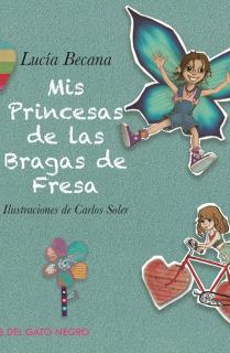 MIS PRINCESAS DE LAS BRAGAS DE FRESA