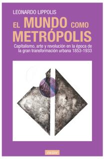 EL MUNDO COMO METRÓPOLIS