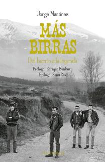 MÁS BIRRAS. DEL BARRIO A LA LEYENDA