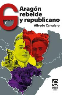 Aragón rebelde y republicano