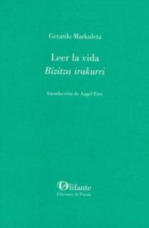 LEER LA VIDA ; BIZITZA IRAKURRI