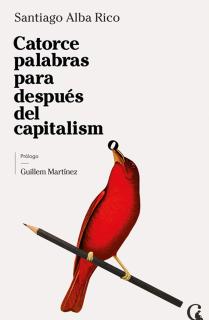 Catorce palabras para después del capitalismo