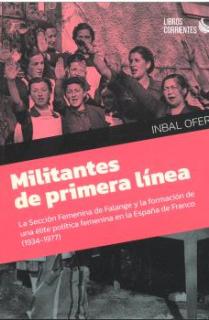 Militantes de primera línea.