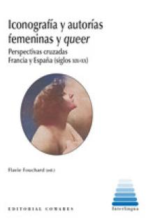 ICONOGRAFÍA Y AUTORÍAS FEMENINAS Y QUEER