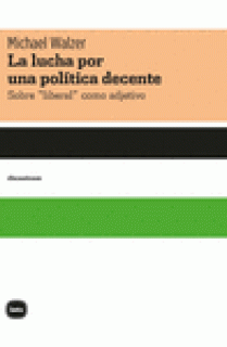 La lucha por una política decente