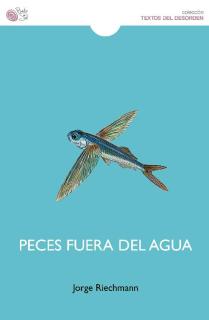 PECES FUERA DEL AGUA