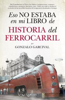 ESO NO ESTABA...HIST. DEL FERROCARRIL