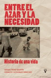 ENTRE EL AZAR Y LA NECESIDAD