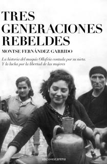 Tres generaciones rebeldes