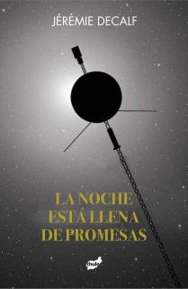 La noche está llena de promesas