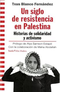 UN SIGLO DE RESISTENCIA EN PALESTINA