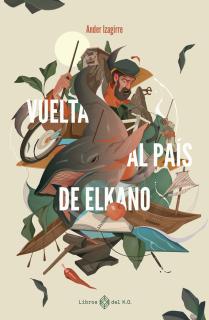 Vuelta la país de Elkano