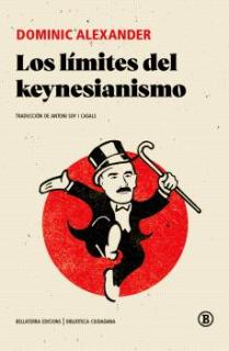 LÍMITES DEL KEYNESIANISMO, LOS