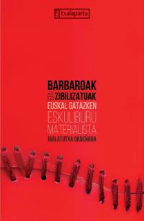 BARBAROAK ETA ZIBILIZATUAK