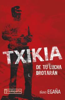 TXIKIA BIOGRAFIA