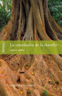 LA CONSOLACIÓN DE LA CLOROFILA