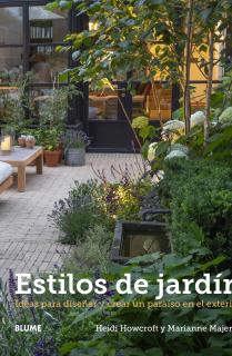 ESTILOS DE JARDÍN - IDEAS PARA DISEÑAR Y CREAR UN PARAÍSO EN EL EXTERIOR