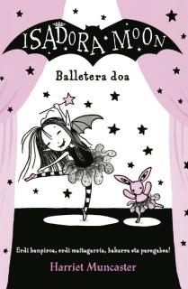 ISADORA MOON 4 - BALLETERA DOA