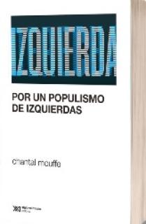 POR UN POPULISMO DE IZQUIERDAS