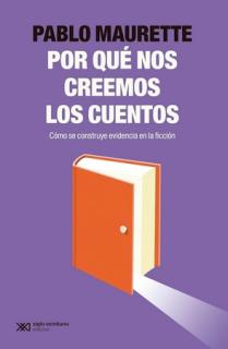 ¿POR QUÉ NOS CREEMOS LOS CUENTOS?