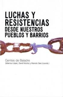 LUCHAS Y RESISTENCIAS : DESDE NUESTROS BARRIOS Y PUEBLOS