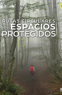 RUTAS CIRCULARES POR ESPACIOS PROTEGIDOS