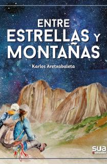 ENTRE ESTRELLAS Y MONTAÑAS