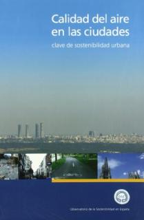 Calidad del aire en las ciudades: clave de sostenibilidad urbana