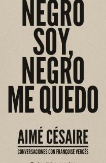 Negro soy, negro me quedo