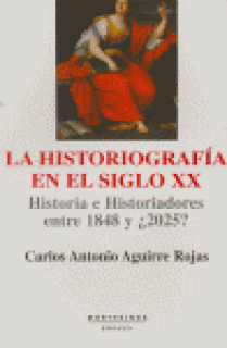 La historiografía en el siglo XX