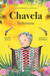 Chavela, la chamana
