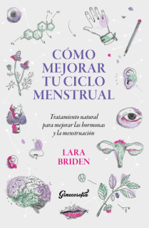 CÓMO MEJORAR TU CICLO MENSTRUAL