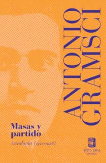 MASAS Y PARTIDO. ANTOLOGÍA (1910-1926)