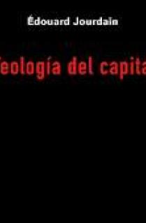 TEOLOGÍA DEL CAPITAL