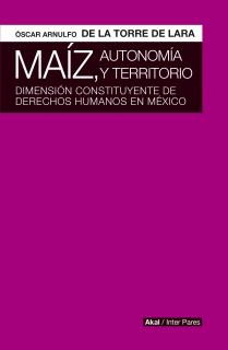 MAIZ, AUTONOMIA Y TERRITORIO