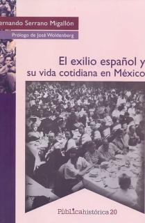 EXILIO ESPAÑOL Y SU VIDA COTIDIANA EN MEXICO