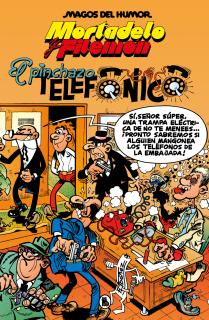 Mortadelo y Filemón. El pinchazo telefónico (Magos del Humor 55)