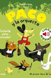 Paco y la orquesta. Libro musical
