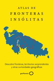 Atlas de fronteras insólitas
