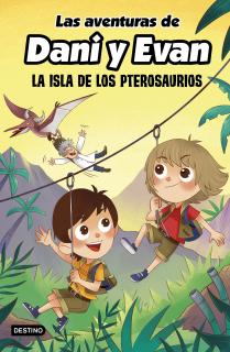 Las aventuras de Dani y Evan. La isla de los pterosaurios