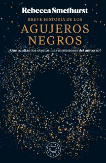 Breve historia de los agujeros negros