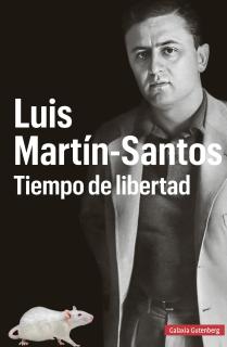 Luis Martín-Santos. Tiempo de libertad